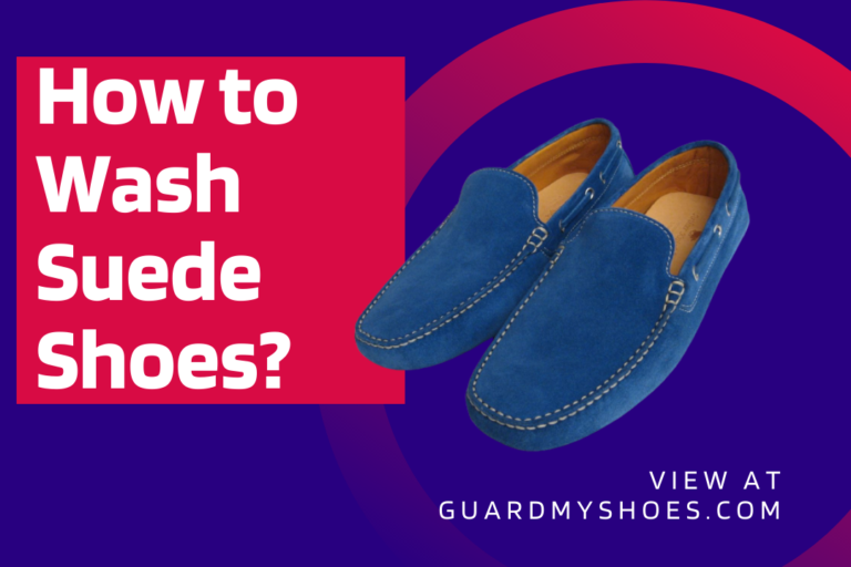 How to Wash Suede Shoes? A Complete Guide to Clean Stains
