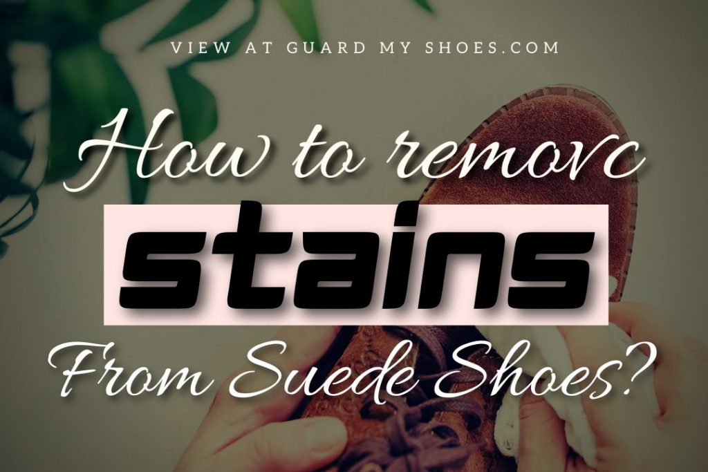 remove stains from suede