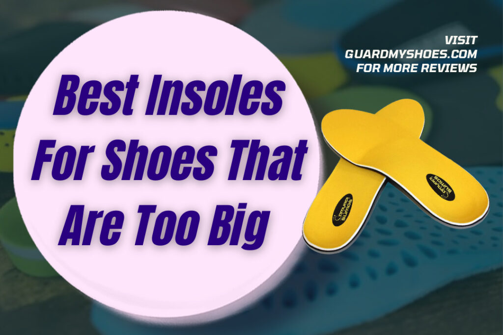 insoles for big shoes 1