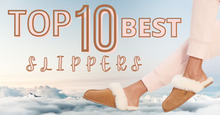 10 Best Slippers (for Both Men and Women) in 2022