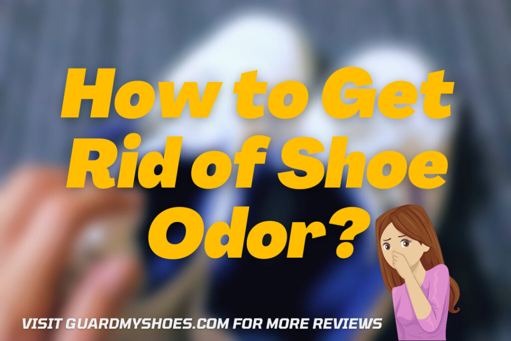 How to Get Rid of Shoe Odor