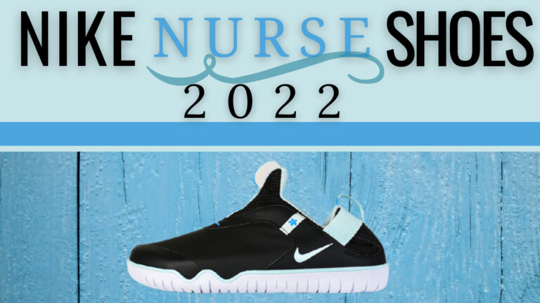 Best Nike Nurse Shoes 2022 – Healthcare Workers’ Favourite