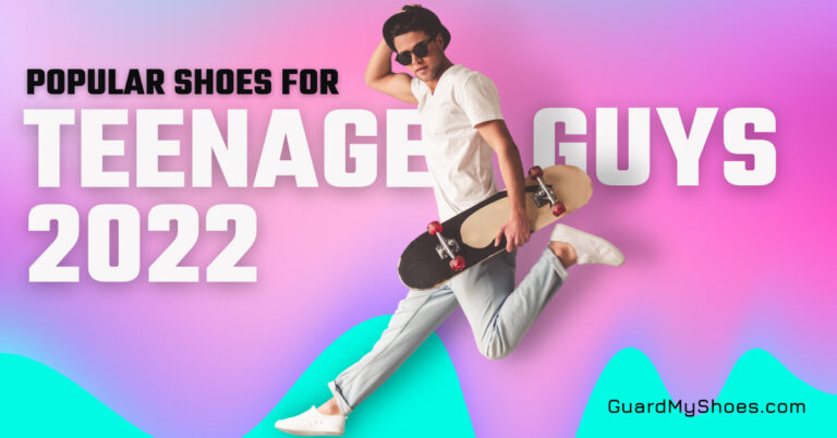 5 Best Popular Shoes for Teenage Guys 2022 – Review