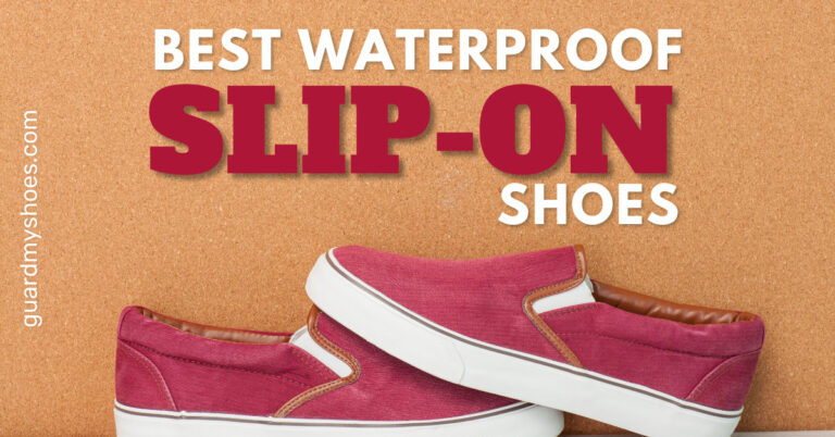 Best Waterproof Slip-On Shoes for 2022