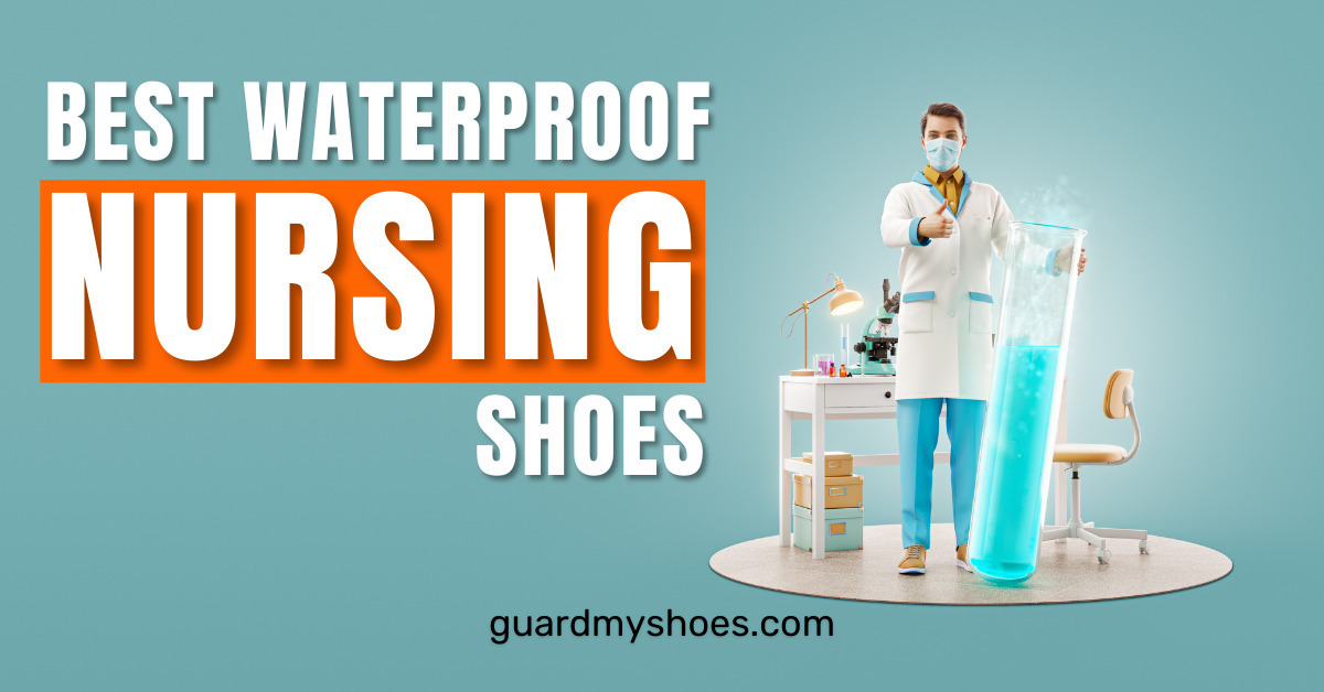 Best Waterproof Nursing Shoes | 2022 Review