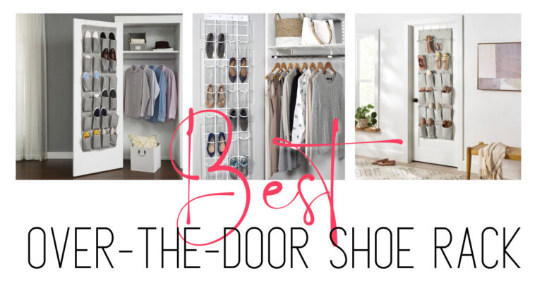 5 Best Over The Door Shoe Rack that I Love