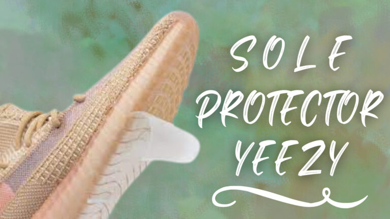 Top 4 Sole Protector for Yeezys
